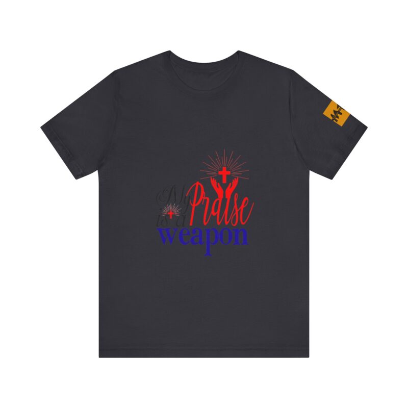 Inspirational Unisex Short Sleeve Tee - 'My Praise is a Weapon' - Image 42