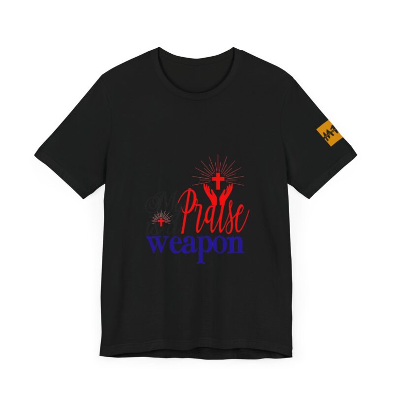 Inspirational Unisex Short Sleeve Tee - 'My Praise is a Weapon' - Image 24