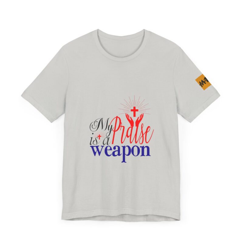 Inspirational Unisex Short Sleeve Tee - 'My Praise is a Weapon' - Image 32